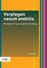 Verplegen vanuit ambitie - Barbara Sassen - 9789036826037