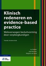 Klinisch redeneren en evidence-based practice - Jos Dobber ; José Harmsen ; Margriet van Lersel - 9789036826099