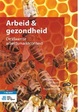 Arbeid & gezondheid - Greet Steyaert ; Rebecca Peel ; Yvonne Heerkens - 9789036828369