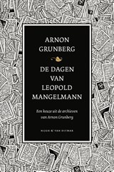 De dagen van Leopold Mangelmann - Arnon Grunberg - 9789038800653