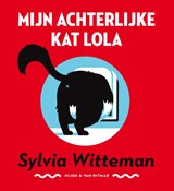 Mijn achterlijke kat Lola | Sylvia Witteman | 