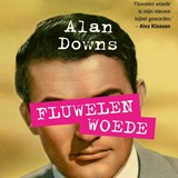 Fluwelen woede - Alan Downs - 9789038808840