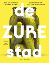 De zure stad - Paul van Ravestein ; Monique Mulder - 9789038810355