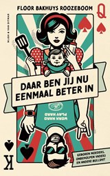 Daar ben jij nu eenmaal beter in - Floor Bakhuys Roozeboom - 9789038812397