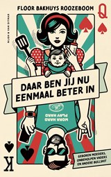 Daar ben jij nu eenmaal beter in - Floor Bakhuys Roozeboom - 9789038812403