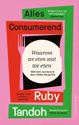 Alles consumerend - Ruby Tandoh - 9789038817378