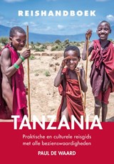 Tanzania - Paul de Waard - 9789038926308