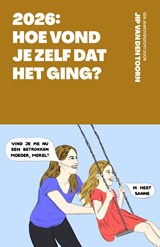 2026: Hoe vond je zelf dat het ging? - Jip van den Toorn - 9789039102206