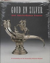 Goud en zilver met Amsterdamse keuren