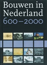 Bouwen in Nederland 600-2000 - K. Bosma - 9789040089275