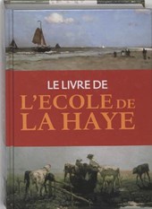 Le livre de l'ecole de la haye /francais