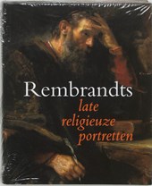 Rembrandts late religieuze portretten