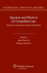 Structure and Effects in EU Competition Law - Jurgen Basedow ; Wolfgang Wurmnest - 9789041131744