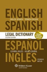 Essential English/Spanish and Spanish/English Legal Dictionary - Steven M. Kaplan - 9789041145666
