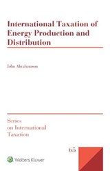 International Taxation of Energy Production and Distribution - John Abrahamson - 9789041191014