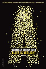 Alles is verlicht - Jonathan Safran Foer - 9789041421944