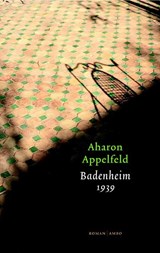 Badenheim 1939 | Aharon Appelfeld | 