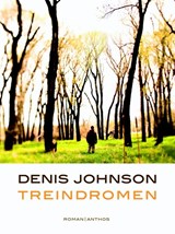 Treindromen | Denis Johnson | 