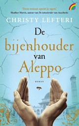 De bijenhouder van Aleppo - Christy Lefteri - 9789041716095