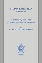Aristides' Apology and the Novel Barlaam and Ioasaph - W.A. Simpson - 9789042933705