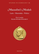 Mussolini's Medals - H. Lamers ; E.Ø. Myklebust - 9789042956049