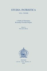 Studia Patristica. Vol. CXXXII - A Myth of Historicity -  - 9789042957374