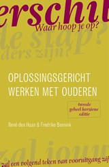 Oplossingsgericht werken met ouderen - René den Haan ; Fredrike Bannink - 9789043036511