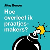 Hoe overleef ik praatjesmakers - Jörg Berger - 9789043544962