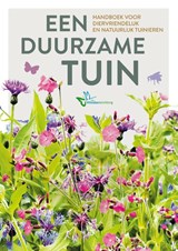 Een duurzame tuin - Albert Vliegenthart - 9789043926157