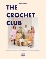 The Crochet Club - Marthe de Groot - 9789043930918