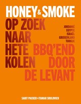 Honey & Smoke Op zoek naar hete kolen - Sarit Packer ; Itamar Srulovich - 9789043934985
