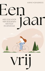 Een jaar vrij - Karine Hoenderdos - 9789043936347