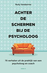 Achter de schermen bij de psycholoog - Rudy Vandamme - 9789043936736