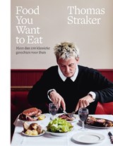 Food You Want To Eat - Thomas Straker - 9789043937917