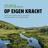 Op eigen kracht - Zoë Agasi ; Olivier Van Herck - 9789043938570