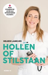 Hollen of stilstaan - Heleen Lameijer - 9789043938624