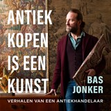 Antiek kopen is een kunst - Bas Jonker - 9789043938952