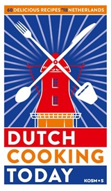 Dutch Cooking Today - Clara ten Houte de Lange&, Ingmar Niezen& Chantal Veer - 9789043939683