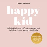 Happy Kid - Tessa Heinhuis - 9789043940108