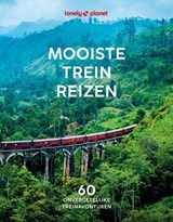 Mooiste treinreizen - Lonely Planet - 9789043942256