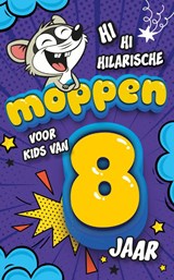 Hilarische moppen voor kids van 8 jaar -  - 9789043942348