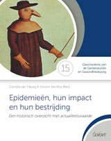 Epidemieën, hun impact en hun bestrijding - Cornelis van Tilburg ; Vincent Van Roy - 9789044137903