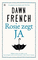 Rosie zegt ja - Dawn French - 9789044354331