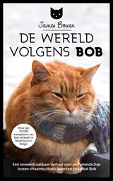 De wereld volgens Bob - James Bowen - 9789044356533