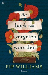 Het boek van vergeten woorden - Pip Williams - 9789044361797