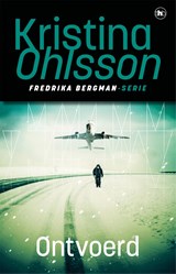 Ontvoerd - Kristina Ohlsson - 9789044366211