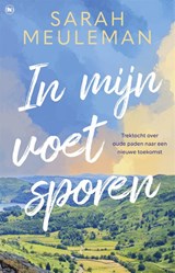 In mijn voetsporen - Sarah Meuleman - 9789044367041