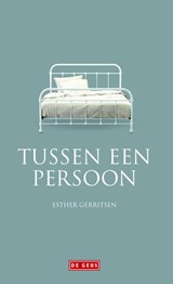 Tussen Een Persoon | Esther Gerritsen | 