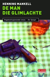 De man die glimlachte - Henning Mankell - 9789044520040