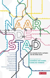 Naar de stad | Sanneke van Hassel ; Annelies Verbeke | 